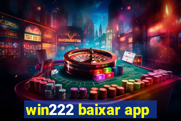 win222 baixar app